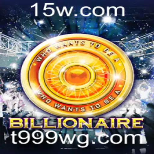 Billionaire: Descubra o Empolgante Mundo do Jogo T999